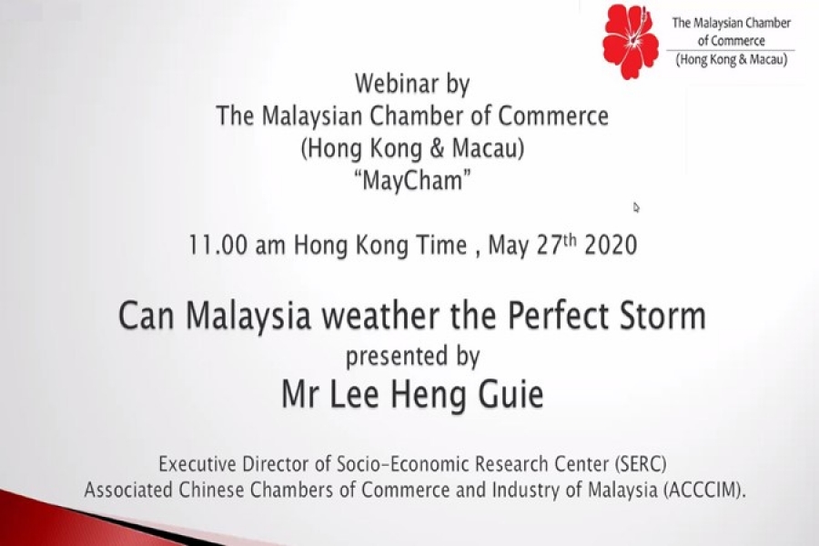 MayCham Webinar: Can Malaysia Brace the Perfect Storm?