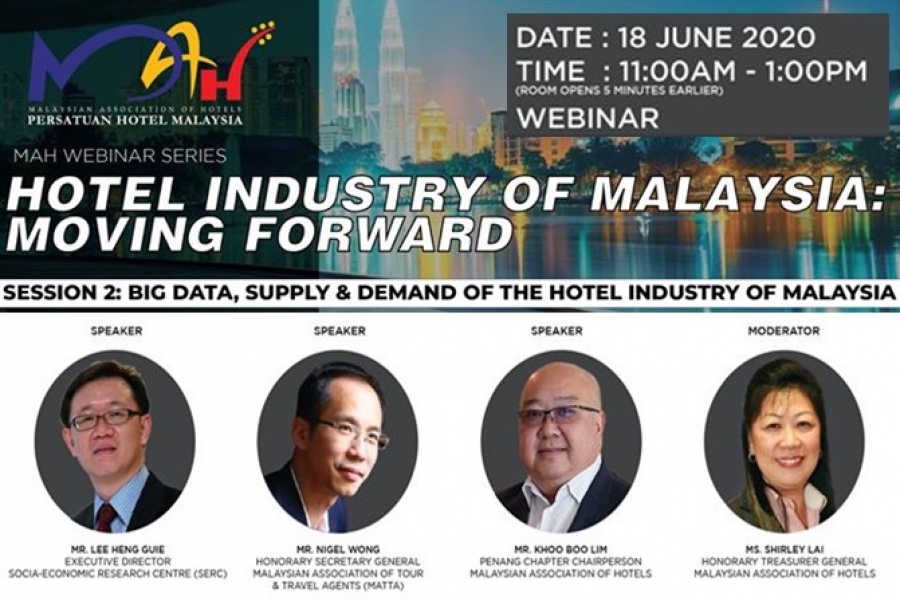 MAH Webinar - Hotel Industry of Malaysia : Moving Forward